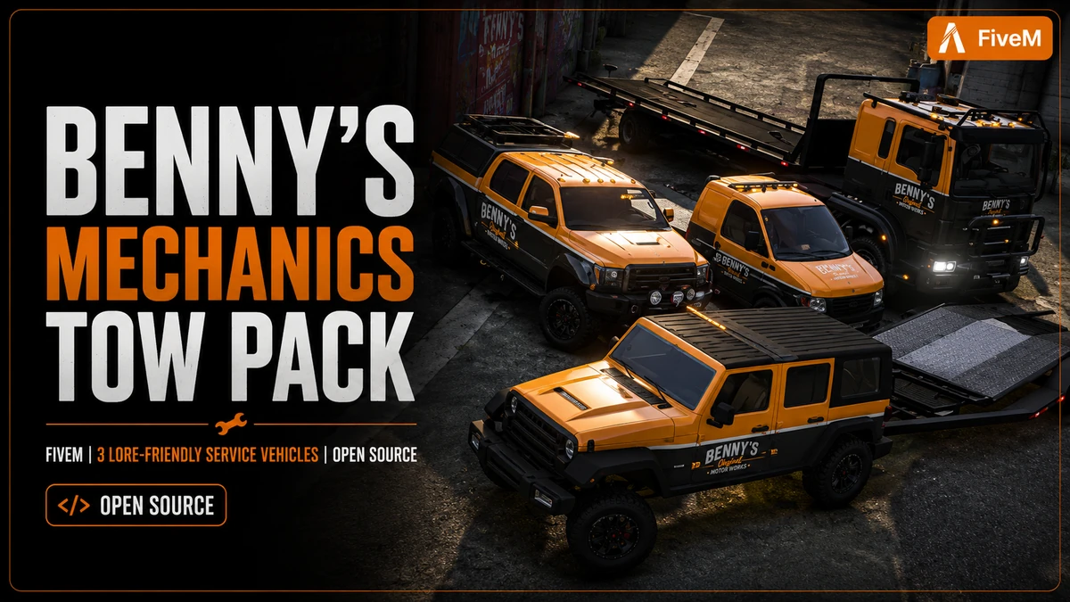 Benny's Mechanics Tow Pack FiveM | 3 Lore-Friendly Service Vehicles | Open Source